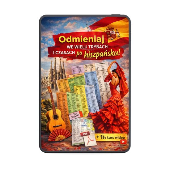 MINI KURS WIDEO + PDF Odmieniaj w wielu trybach i czasach w j. hiszpańskim